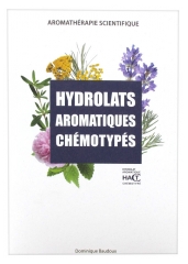 Pranarôm Libro Hydrolats Aromatiques Chemotypés Escrito por Dominique Baudoux Pranarôm Libro Hydrolats Aromatiques Chemotypés Escrito por Dominique Baudoux