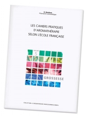 Pranarôm Cuadernos Prácticos de Aromaterapia según las Escuelas Francesas Volumen 5 Embarazo Pranarôm Cuadernos Prácticos de Aromaterapia según las Escuelas Francesas Volumen 5 Embarazo