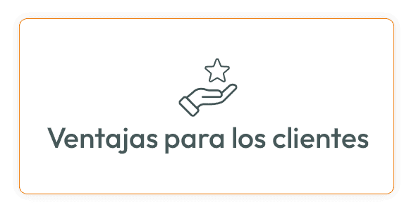 Ventajas para los clientes