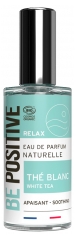 Be Positive Relax Eau de Parfum Th&eacute; Blanc Apaisant Bio 50 ml