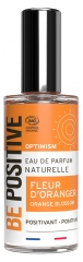 Be Positive Optimism Eau de Parfum Fleur d'Oranger Positivant Bio 50 ml