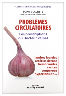 Docteur Valnet Book Problèmes Circulatoires by Sophie Lacoste