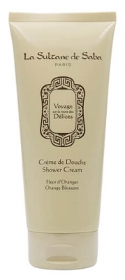 La Sultane de Saba Crème de Douche Fleur d'Oranger